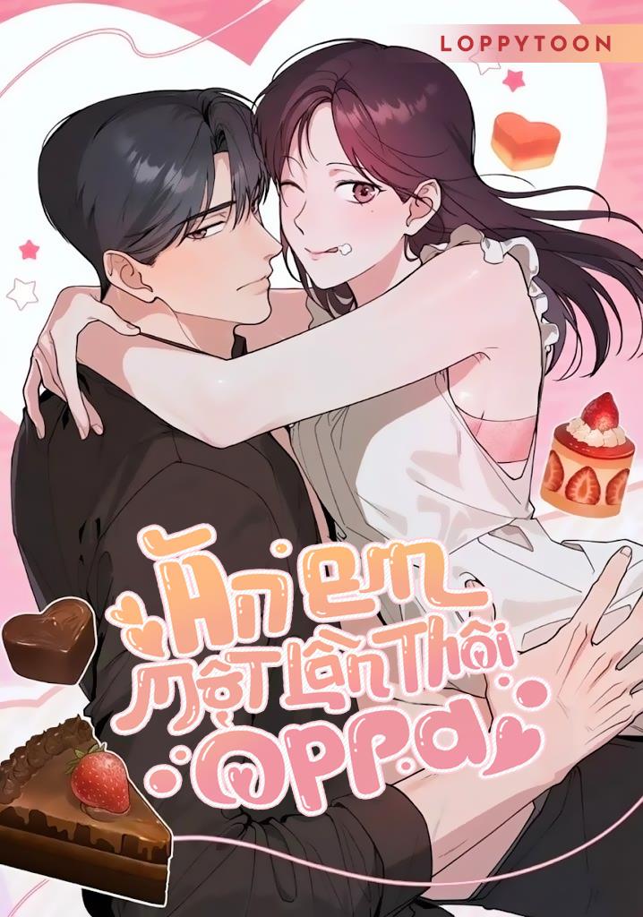Ăn Em Một Lần Thôi, Oppa