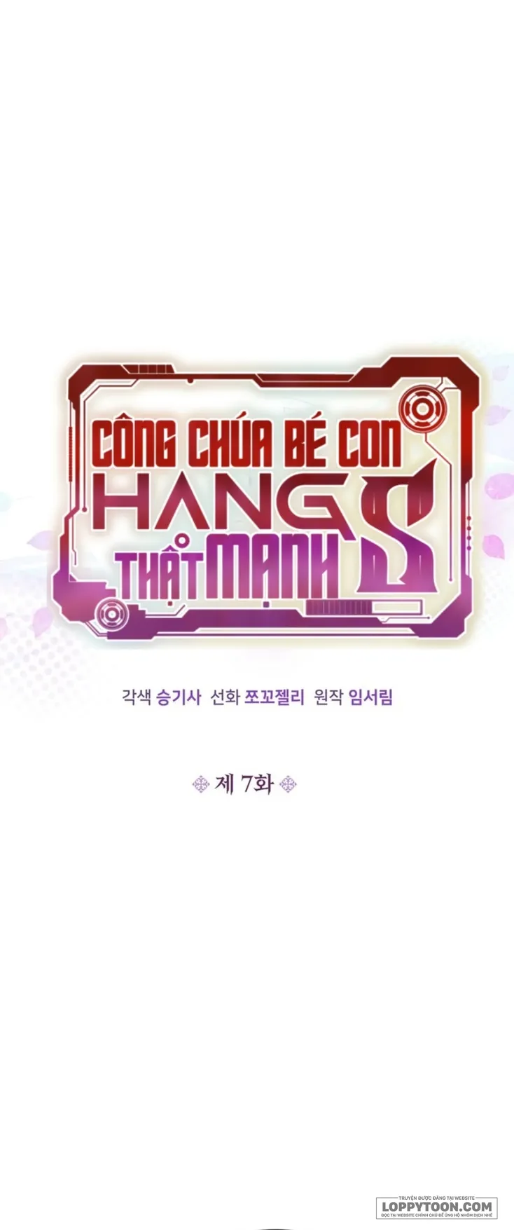 Công Chúa Bé Con Hạng S Thật Mạnh Chap 7 - trang 1