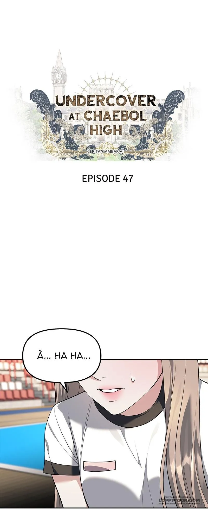 Xâm Nhập Trường Trung Học Tài Phiệt Chap 47 - trang 6