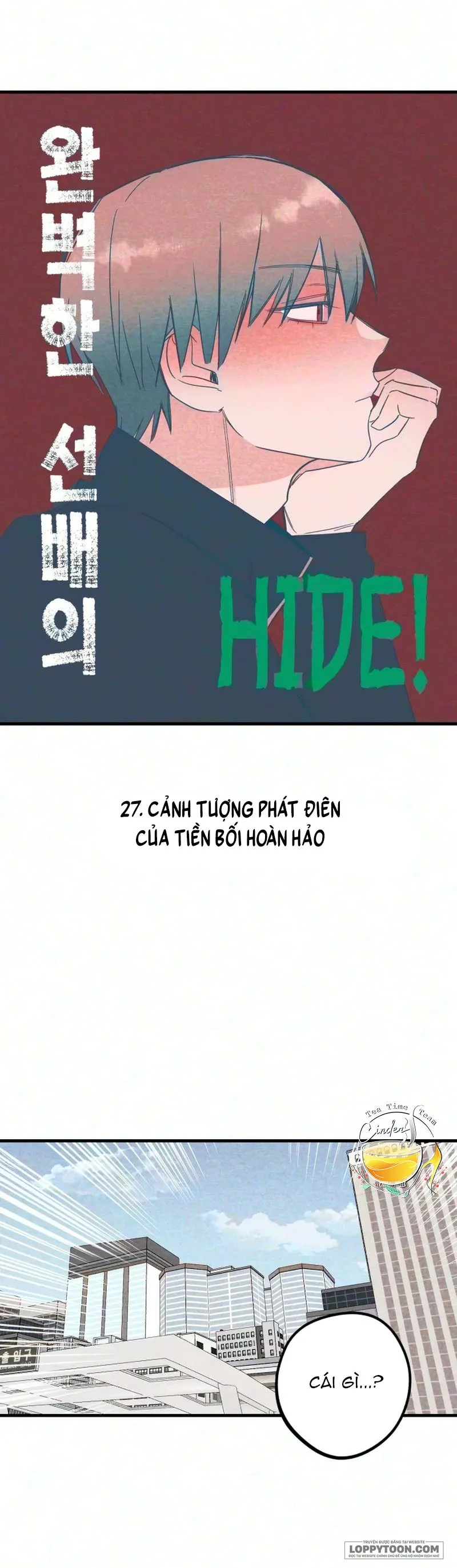 Bộ Mặt Che Giấu Của Tiền Bối Hoàn Hảo Chap 27 - 27. Cảnh tượng phát điên của tiền bối hoàn hảo - trang 3