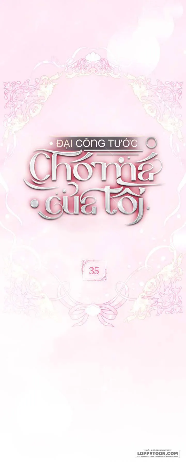 Đại Công Tước Chó Má Của Tôi Chap 35 - 🔞🔞🔞 - trang 22