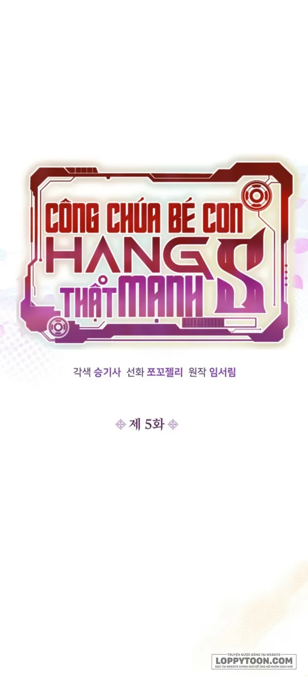 Công Chúa Bé Con Hạng S Thật Mạnh Chap 5 - trang 5