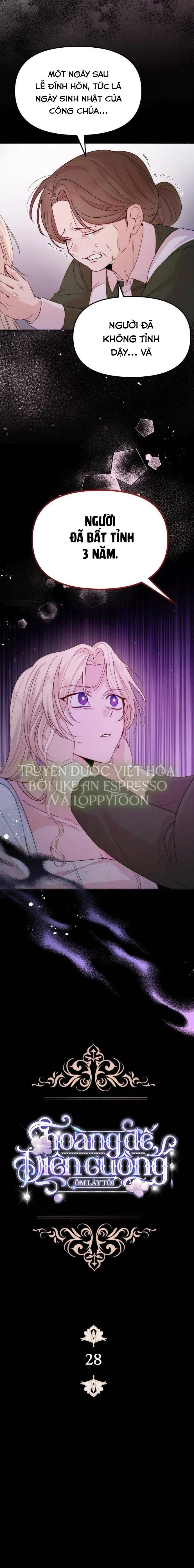 Hoàng Đế Điên Cuồng Ôm Lấy Tôi Chap 28 - trang 4
