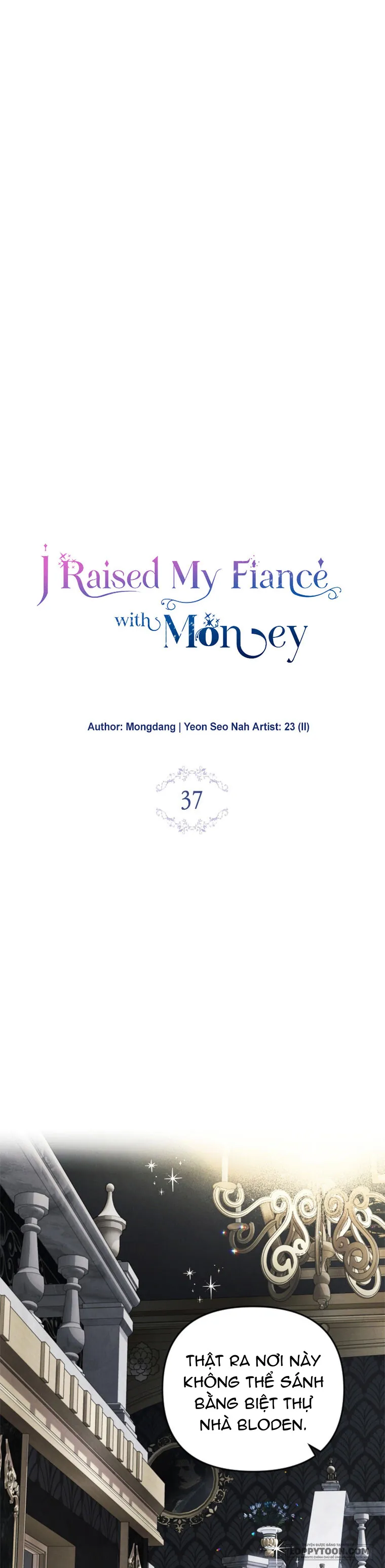 Nuôi Vị Hôn Phu Bằng Tiền Bạc Chap 37 - trang 6