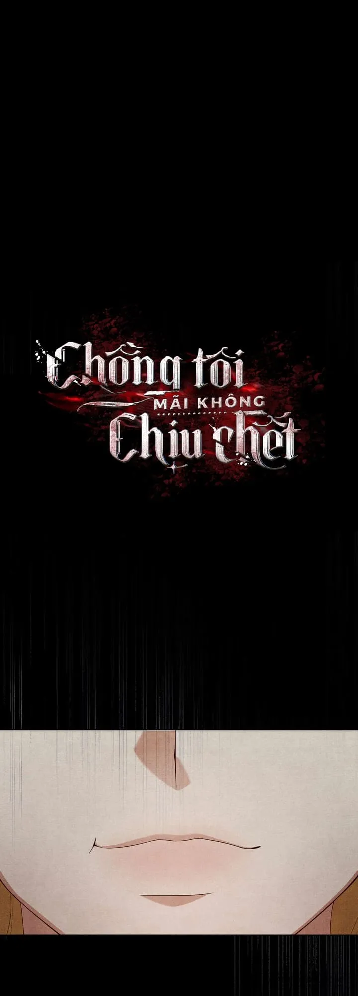 Chồng Tôi Mãi Không Chịu Chết Chap 5 - trang 1