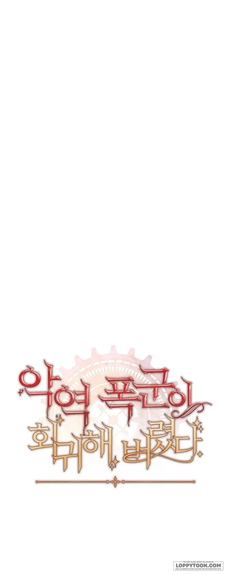 Bạo Chúa Độc Ác Trở Lại Chap 34 - trang 42
