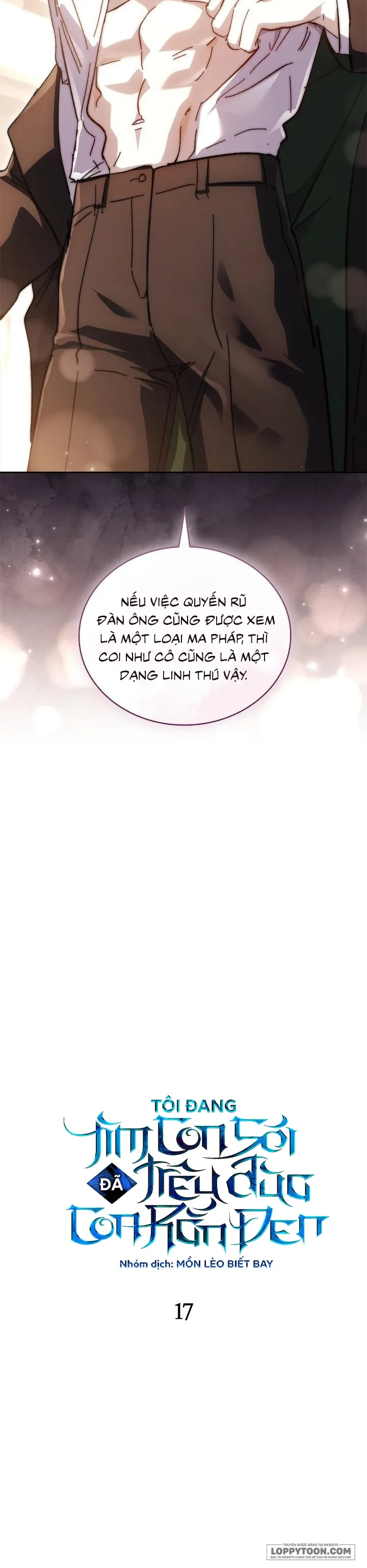 Tôi Đang Tìm Con Sói Đã Trêu Đùa Con Rắn Đen Chap 17 - H+ - trang 17