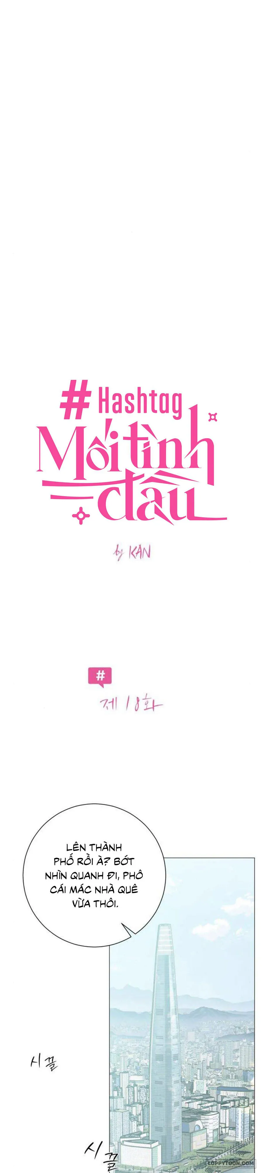 Hashtag: Mối Tình Đầu Chap 18 - trang 3