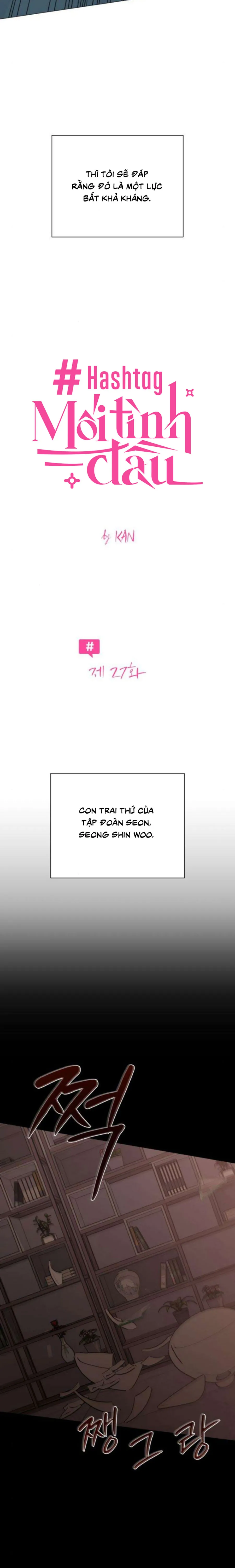 Hashtag: Mối Tình Đầu Chap 27 - trang 2