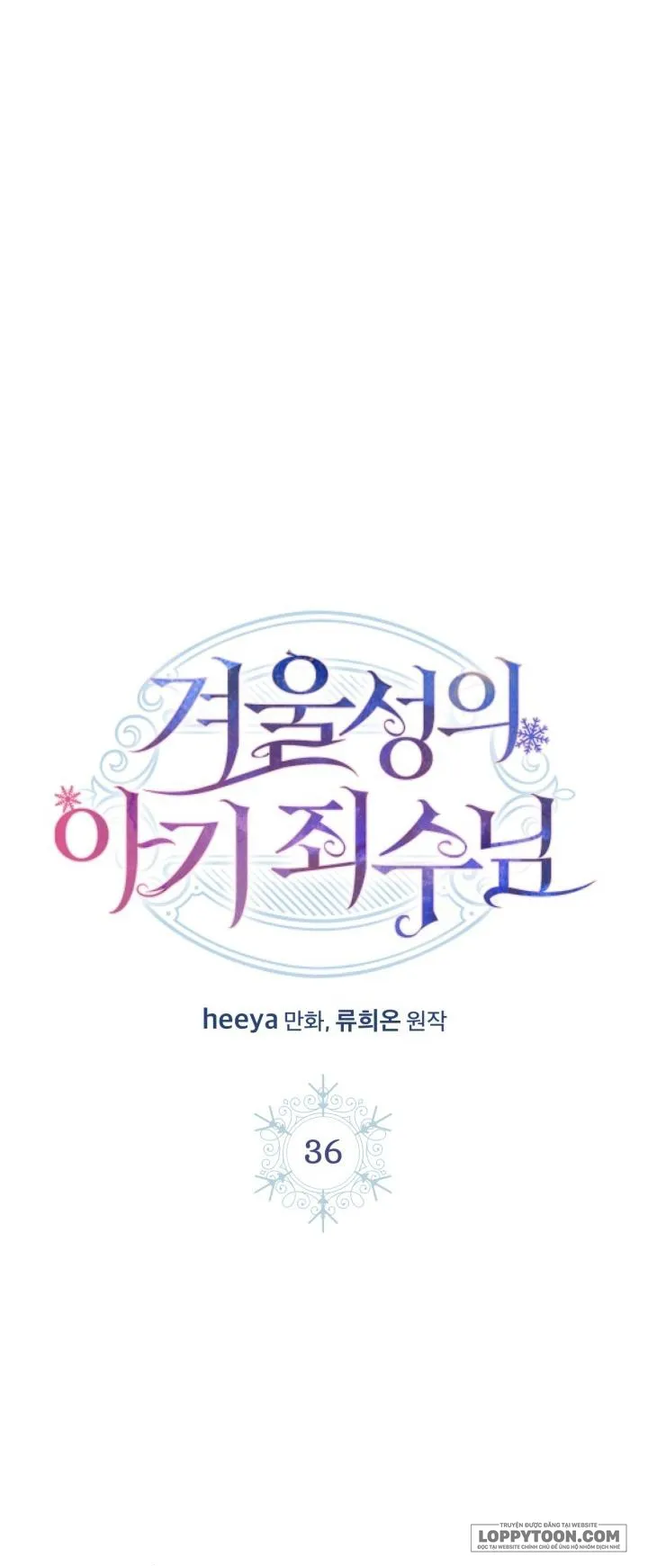 Phạm Nhân Bé Con Của Dinh Thự Mùa Đông Chap 36 - trang 1