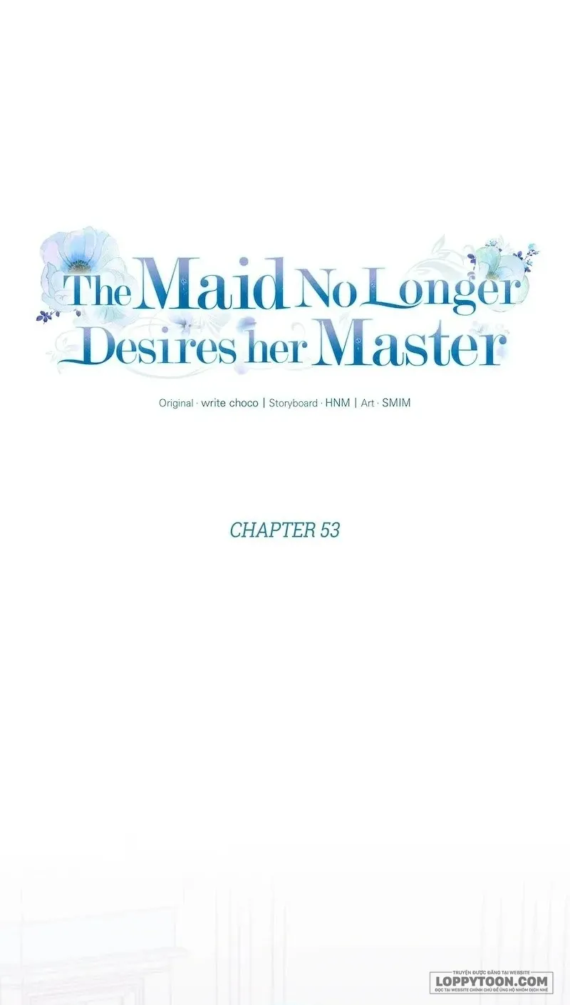 Hầu Nữ Không Còn Thèm Muốn Chủ Nhân Nữa Chap 53 - trang 9
