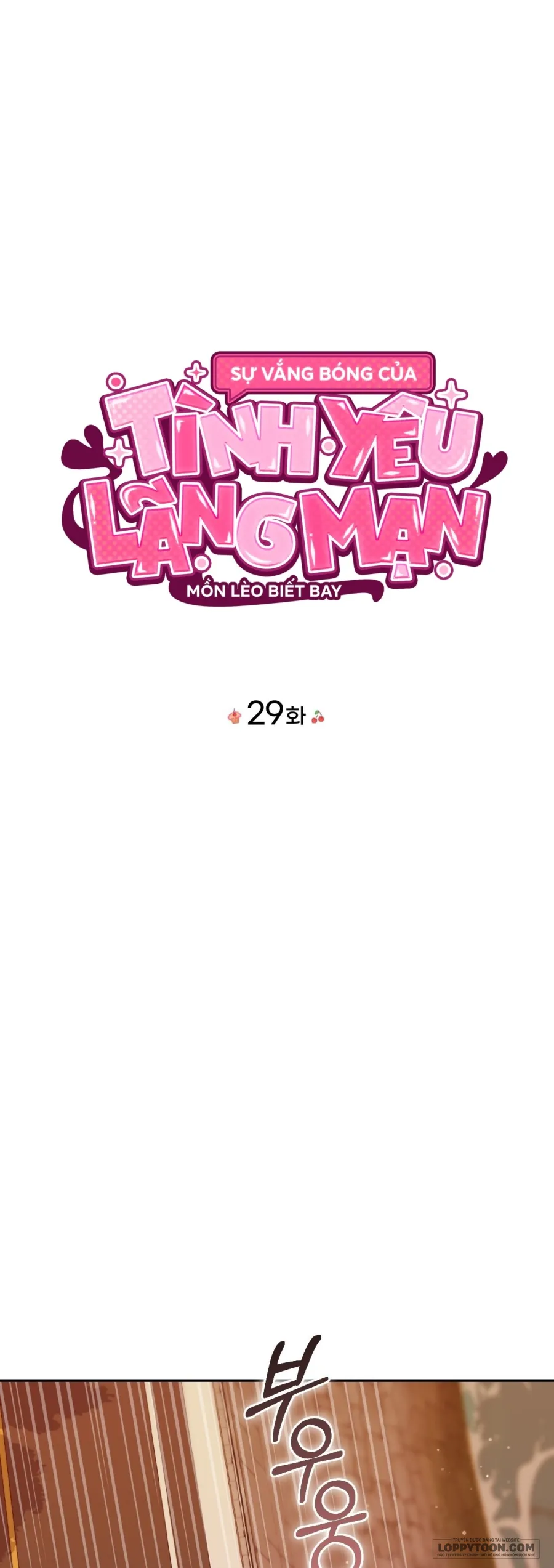 Sự Vắng Mặt của Tình Yêu Lãng Mạn Chap 29 - trang 7