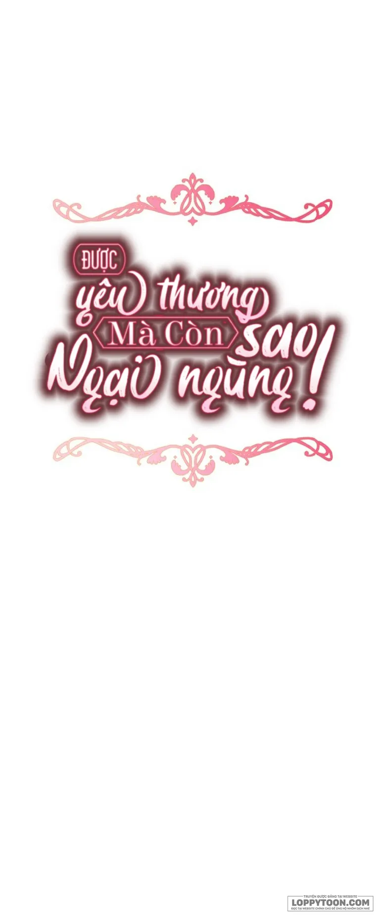 Được Yêu Thương Mà Còn Ngại Ngùng Sao Chap 91 - trang 9