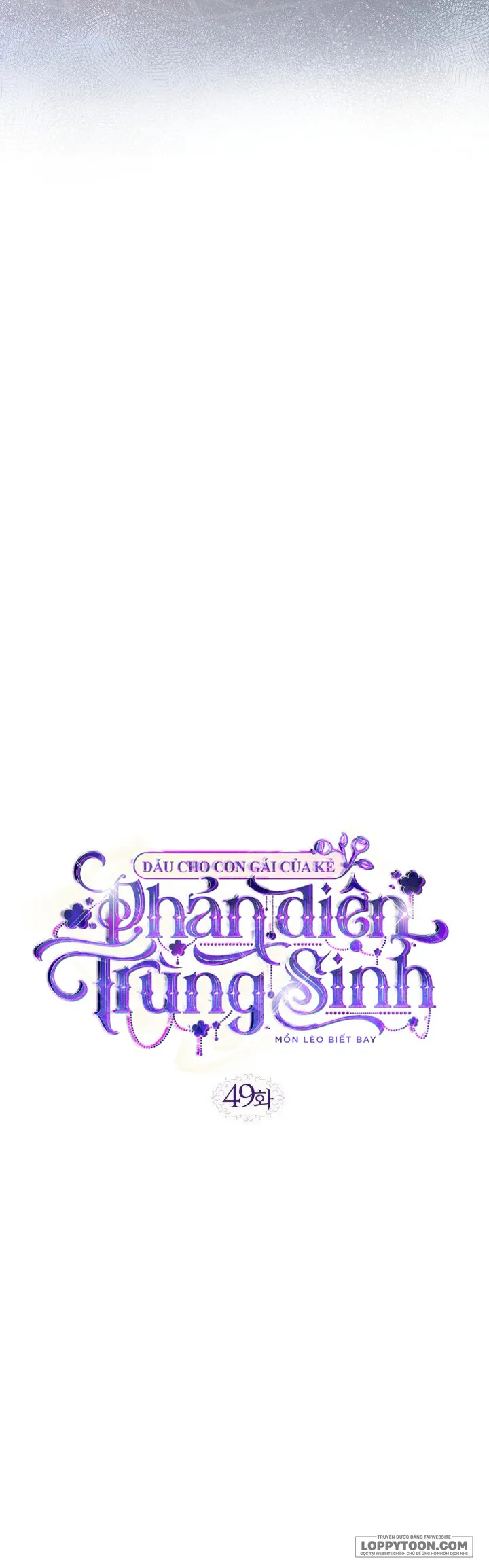 Dẫu Cho Con Gái Của Kẻ Phản Diện Trùng Sinh Chap 49 - trang 14