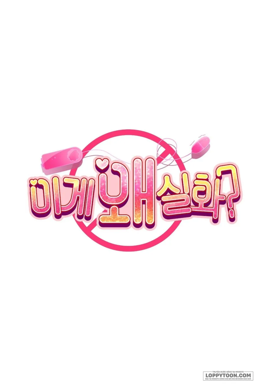 Tại Sao Điều Này Lại Đúng? Chap 24 - 🔞🔞🔞 - trang 3