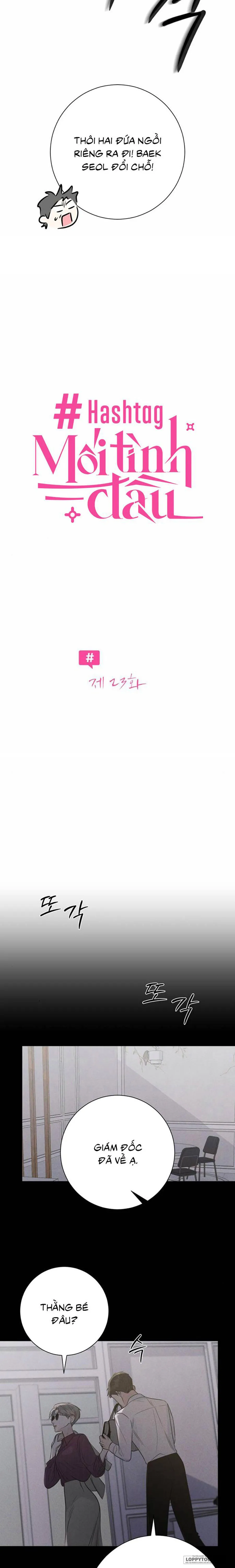 Hashtag: Mối Tình Đầu Chap 23 - trang 5