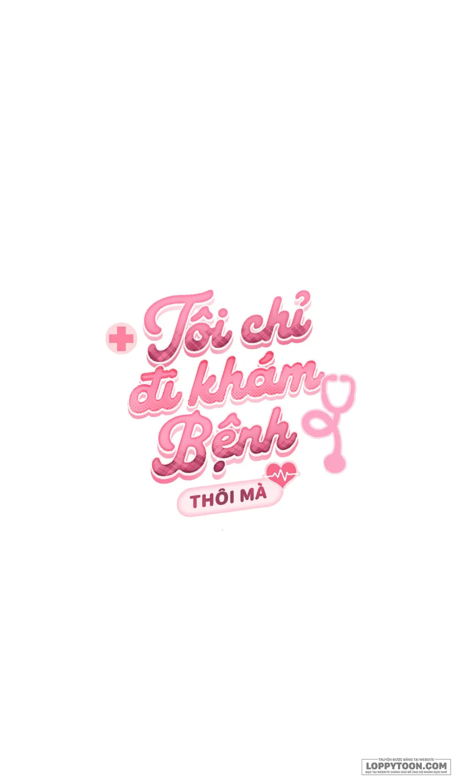Tôi Chỉ Đi Khám Bệnh Thôi Mà Chap 4 - 🔞🔞 - trang 7