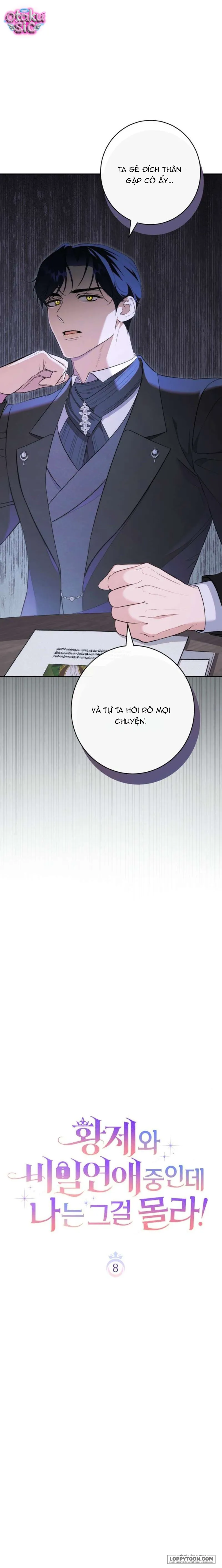 Tôi Khôngg Biết Mình Đang Bí Mật Hẹn Hò Với Hoàng Đế Chap 8 - trang 9
