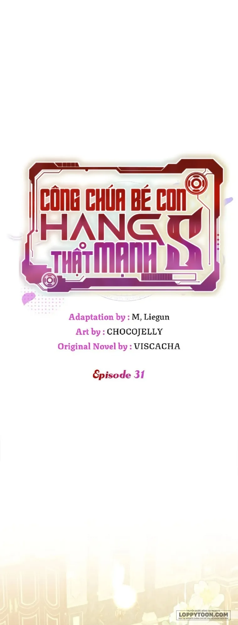 Công Chúa Bé Con Hạng S Thật Mạnh Chap 31 - trang 1