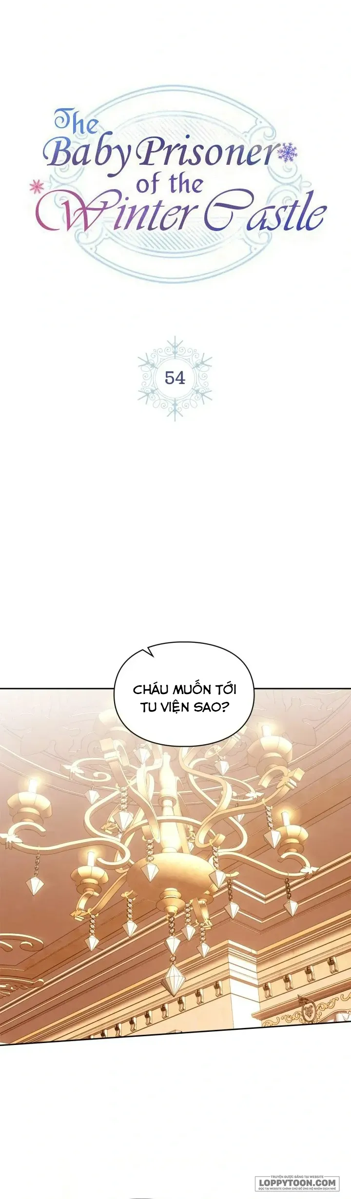 Phạm Nhân Bé Con Của Dinh Thự Mùa Đông Chap 54 - trang 1