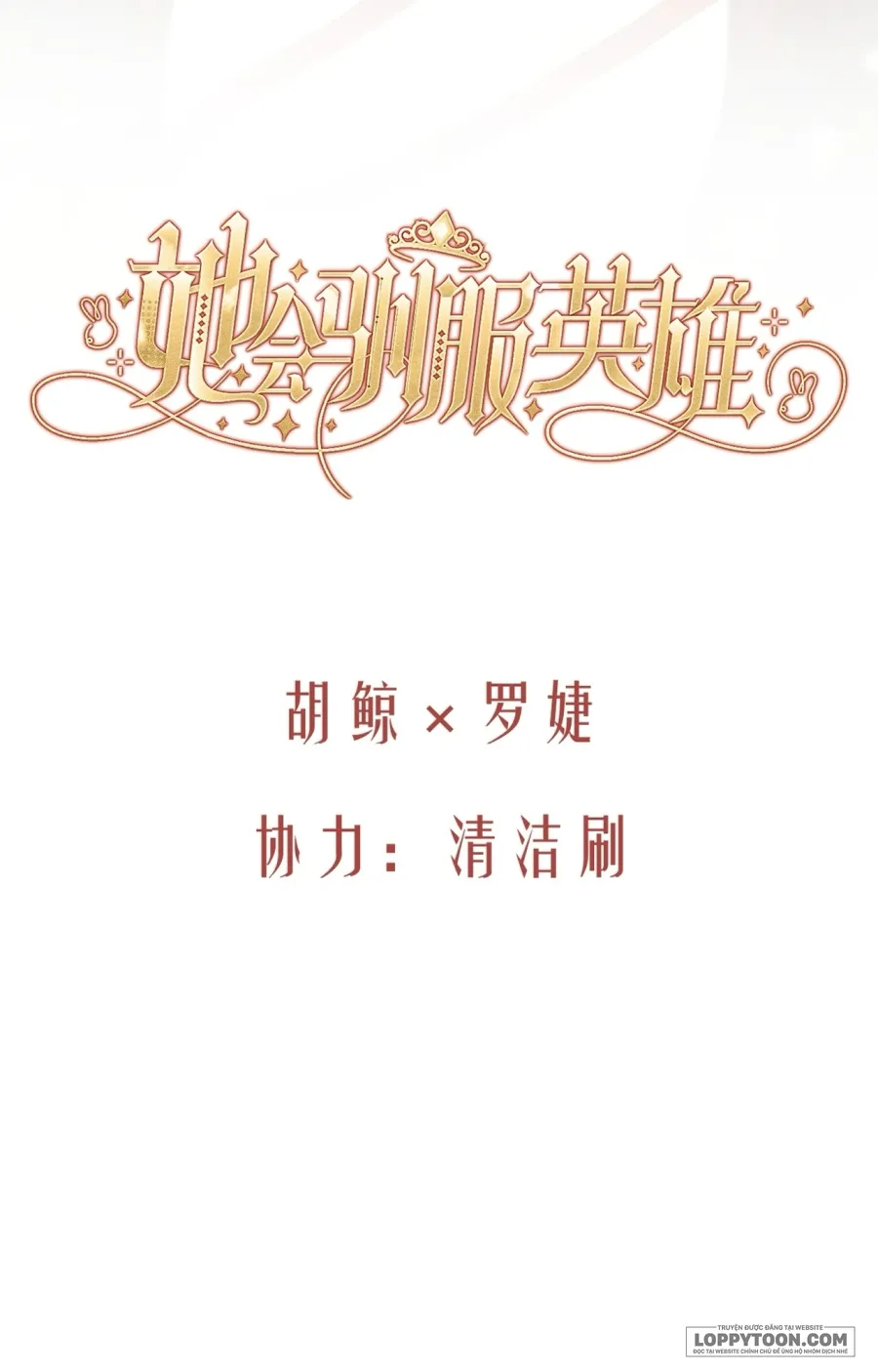 Nàng Sẽ Thuần Phục Những Anh Hùng Chap 37 - trang 20
