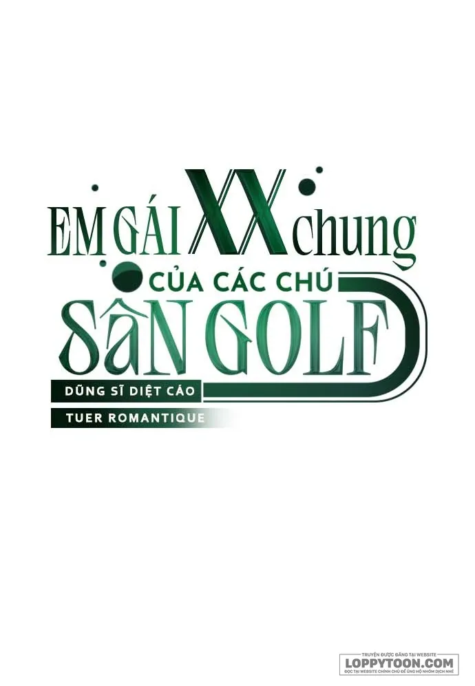 Em Gái XX Chung Của Các Chú Sân Golf Chap 16 - 🔞🔞🔞 - trang 19