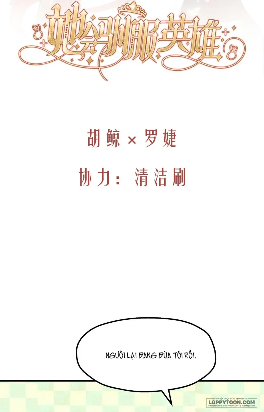 Nàng Sẽ Thuần Phục Những Anh Hùng Chap 3 - trang 9