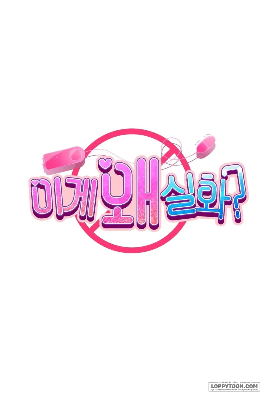Tại Sao Điều Này Lại Đúng? Chap 27 - 🔞🔞🔞 - trang 3